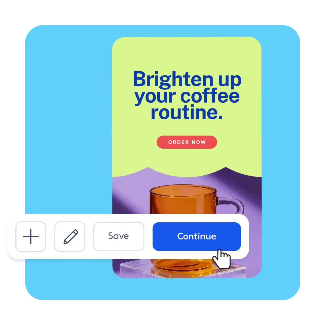 A coffee ad with "Brighten up your coffee routine" text and Order Now button, with Save and Continue UI controls below.