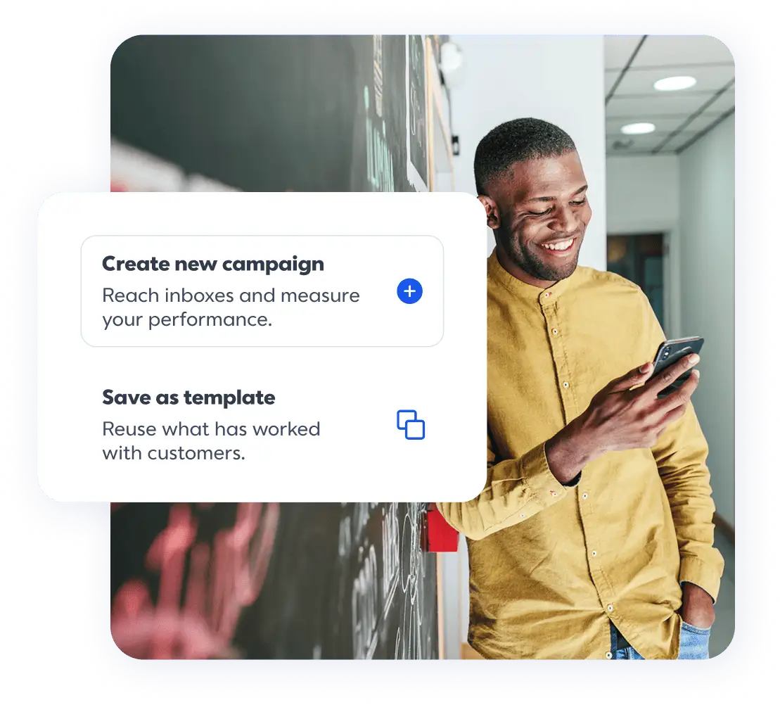 A smiling man in a yellow shirt uses a smartphone, beside a UI card showing campaign creation and template saving options.