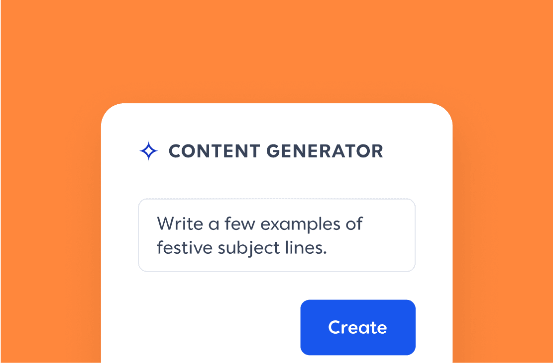 Content generator interface with prompt to write festive subject lines and a blue "Create" button on orange background.