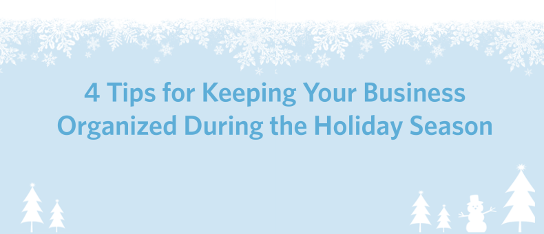 4 tips for keeping organized during the holidays 2