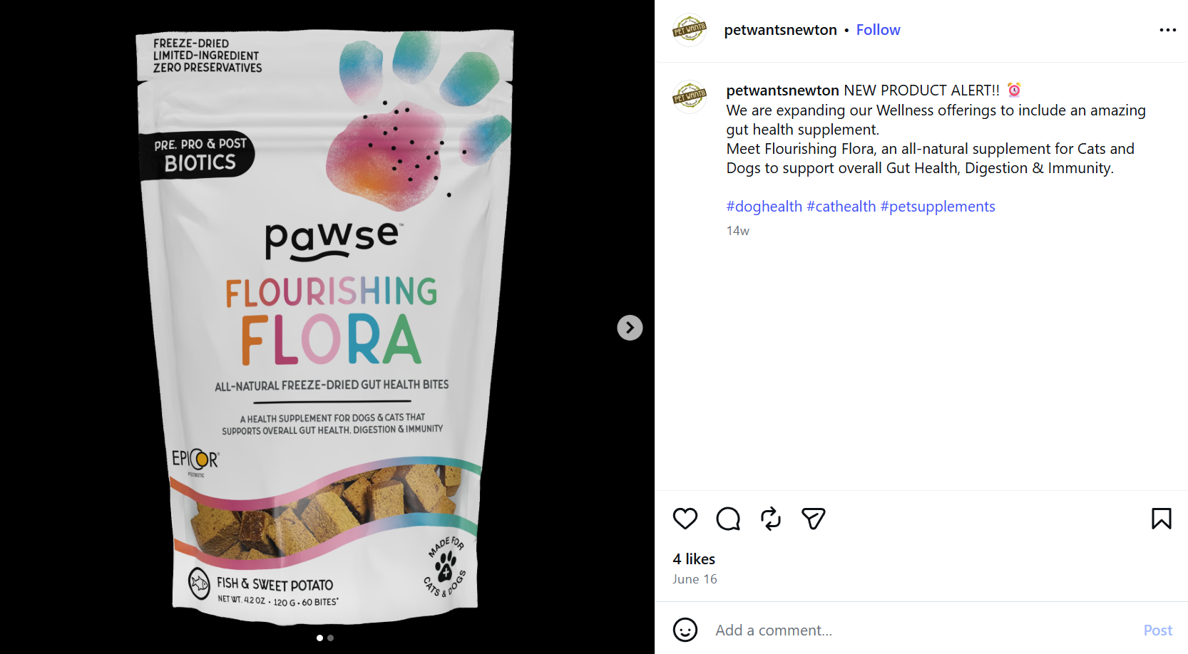 This Instagram post by Pet Wants Newtons shows and announces a new product, describing its key benefits for pets' health to attract buyers.