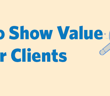 How to Show Value to Your Clients Header