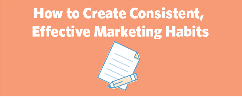 Create Marketing Habits Header Create Marketing Habits