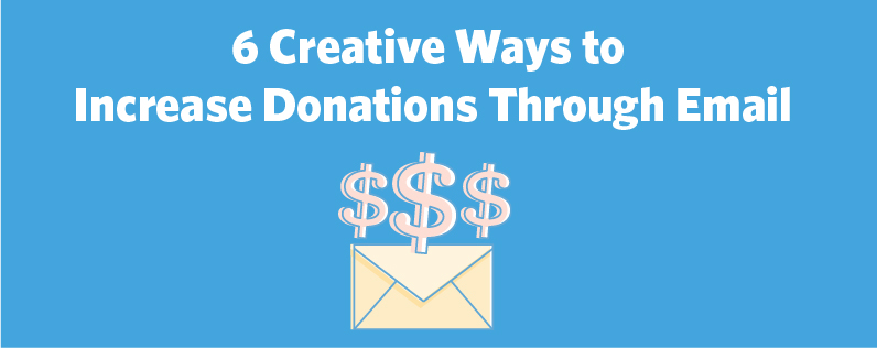 Creative ways to increase donations header Creative ways to increase donations