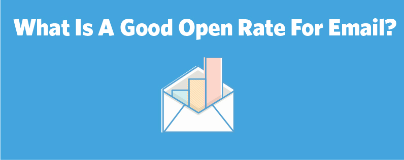 What Is A Good Open Rate For Email