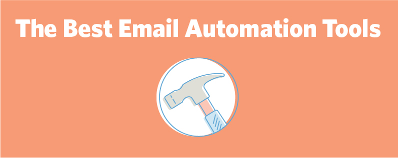 The Best Email Automation Tools
