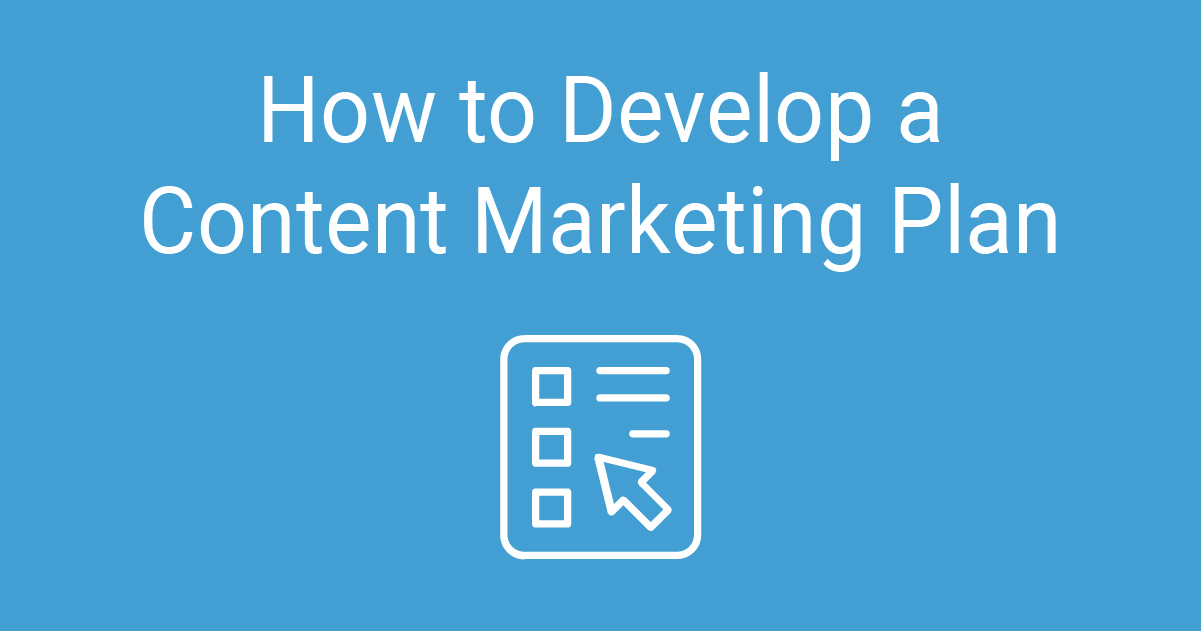 how-to-develop-a-content-marketing-plan-constant-contact