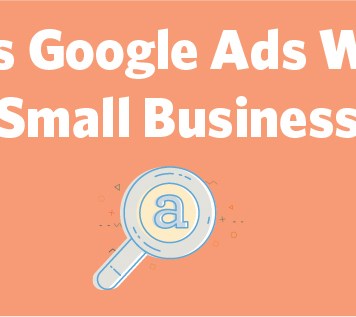 Does Google Ads Work for Small Businesses