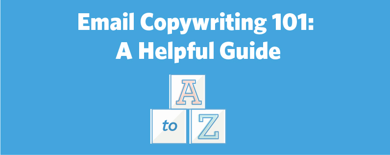 Email Copywriting 101 A Helpful Guide Email Copywriting 101 A Helpful Guide