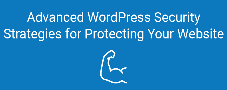Advanced WordPress Strategies Advanced WordPress Strategies