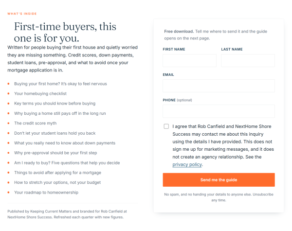 Realtor Rob Canfield offers a free first-time homebuyer guide in exchange for contact information, helping potential buyers prepare before they&rsquo;re ready to start viewing homes. 