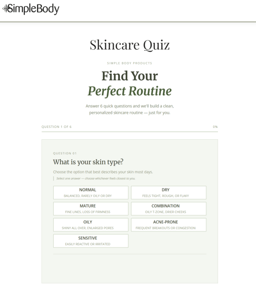 SimpleBody uses a short skincare quiz to help visitors find a personalized routine. 