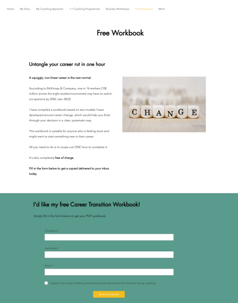 Summie Yeung offers a free Career Transition Workbook to help people think through a possible career change. 