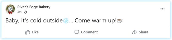 Example of a holiday Facebook post with text and well-placed holiday emojis  - a snowflake and a cup of coffee