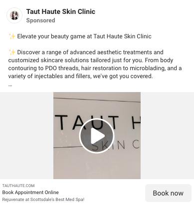 A Facebook ad from Taut Haute Skin Clinic with a promotional video and a CTA button.