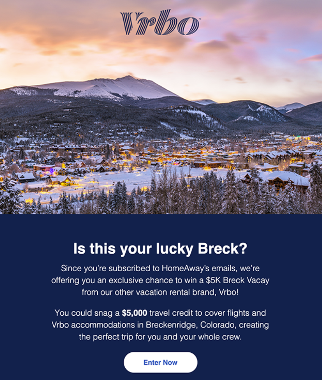 Use this contest announcement email from Vrbo to generate email marketing ideas for the travel industry