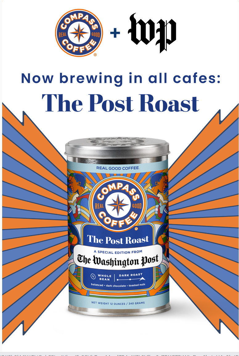 Use this post from Compass Coffee Washington Post partnership email for generating email marketing ideas for partnerships and collab marketing 