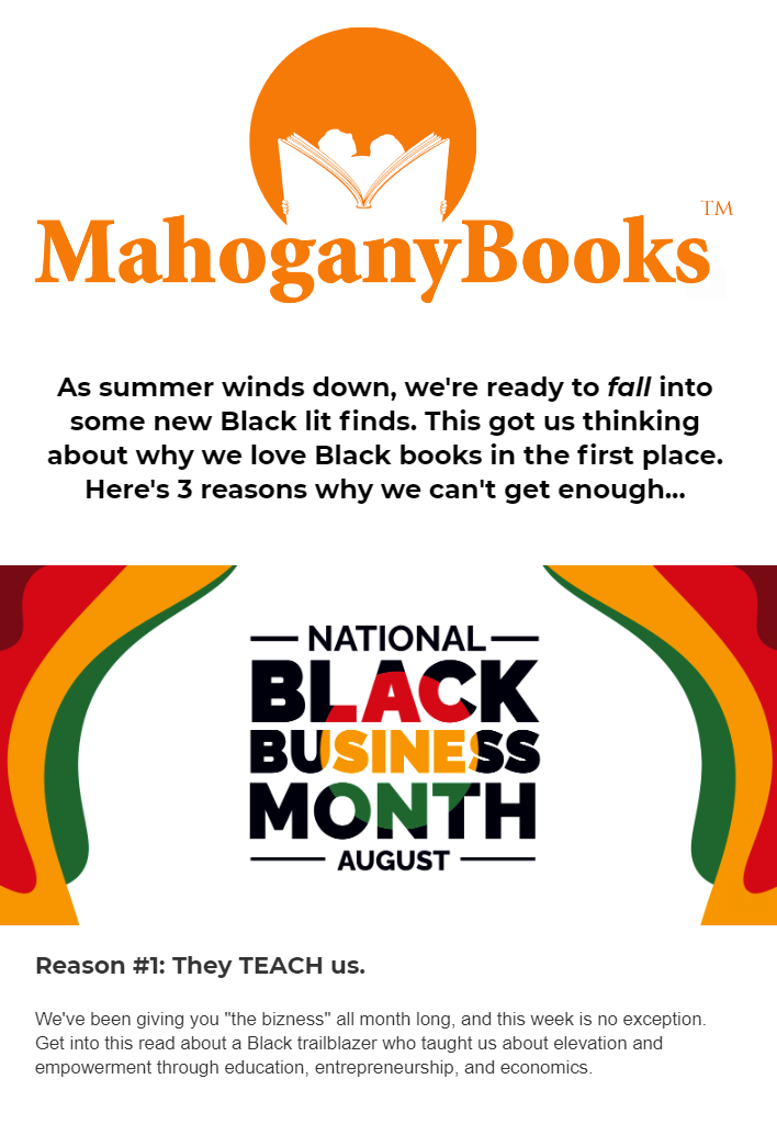 Use this Mahagony Books Black Business Month email to help generate email marketing ideas for your bookstore