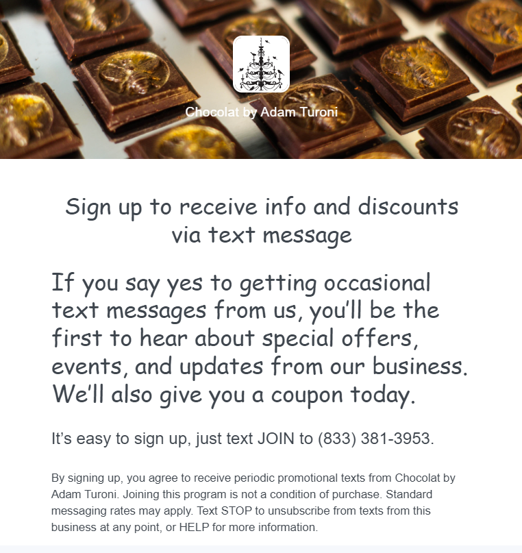 Use this SMS marketing email signup from Chocolate by Adam Turoni to generate email marketing ideas for SMS, social media, website visits, and reviews