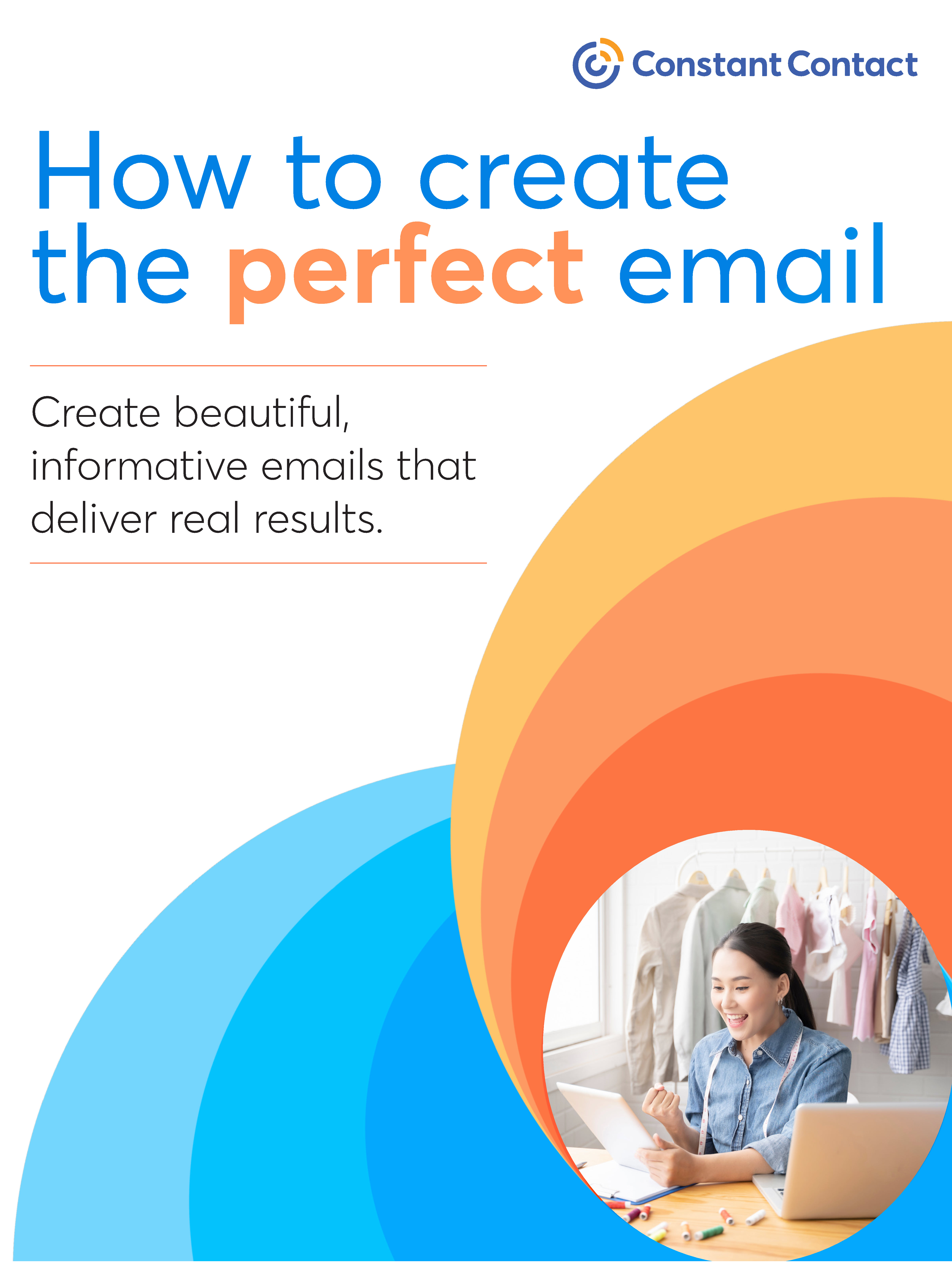 How to Create The Perfect Email downloadable guide from Constant Contact