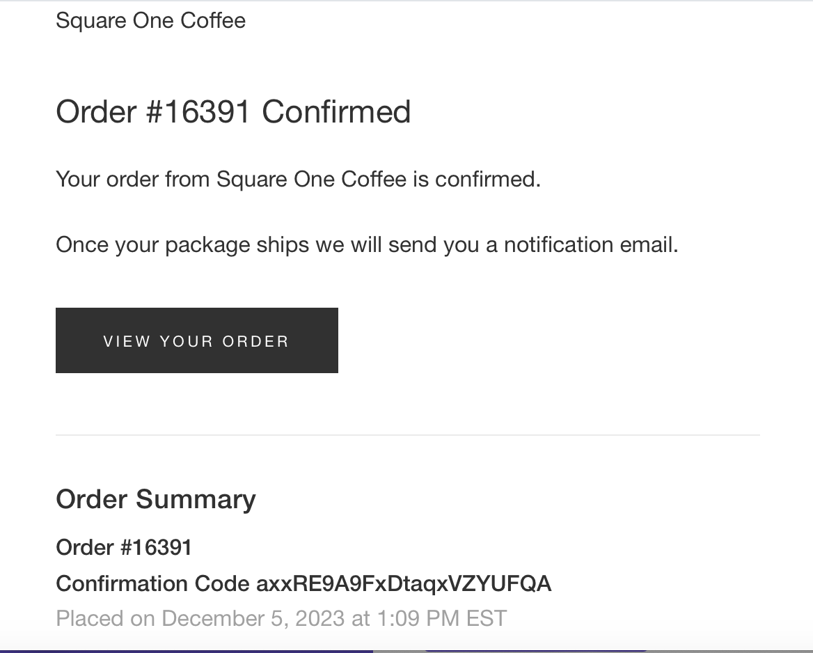 Automated transactional email from Square One Coffee. 