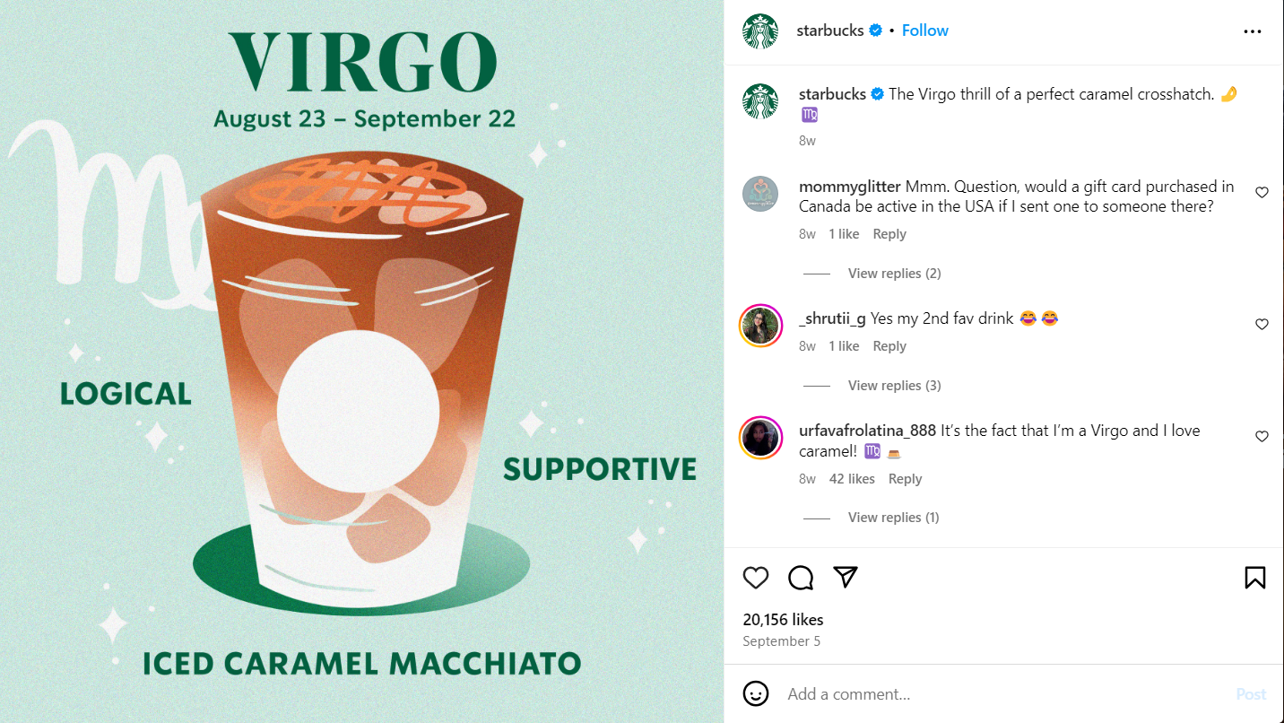 This social media campaign example from Starbucks uses astrological signs to match drink orders.
