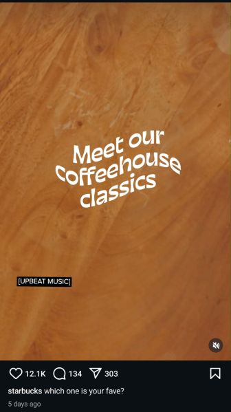 Still from a Instagram post advertising Starbucks' classic drinks.