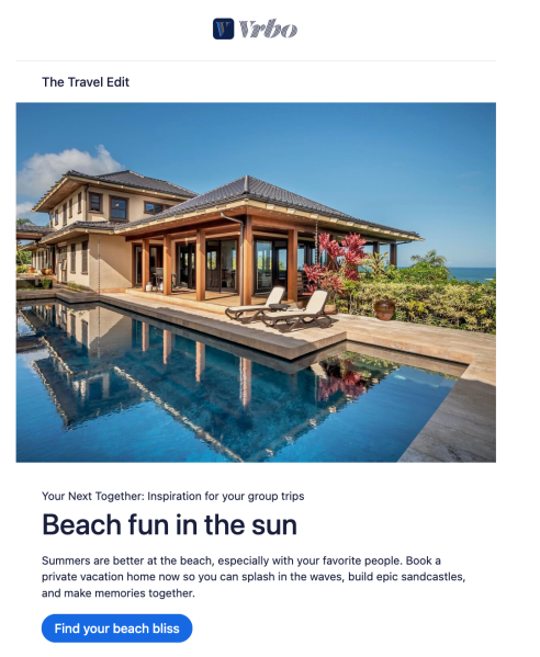 Email marketing campaign from Vrbo with a CTA that converts to rental bookings.