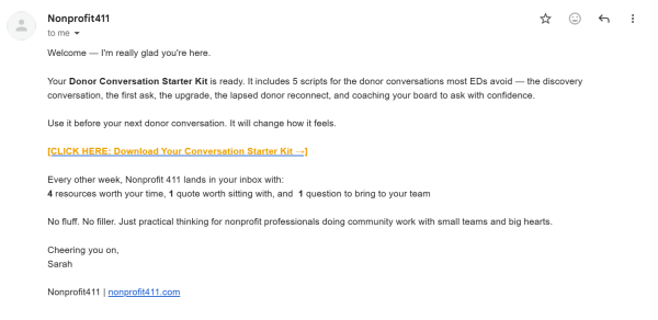 Nonprofit 411 delivers their free Donor Conversation Starter Kit before introducing the newsletter&rsquo;s format and schedule. 

