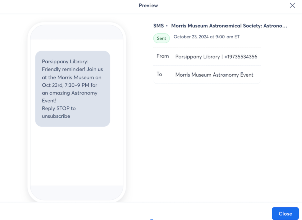 example of SMS text message from Parsippany Library saying: Friendly reminder! Join us at the Morris Museum on Oct. 23, 7:30-9:00 pm for an amazing Astronomy Event! Reply STOP to unsubscribe