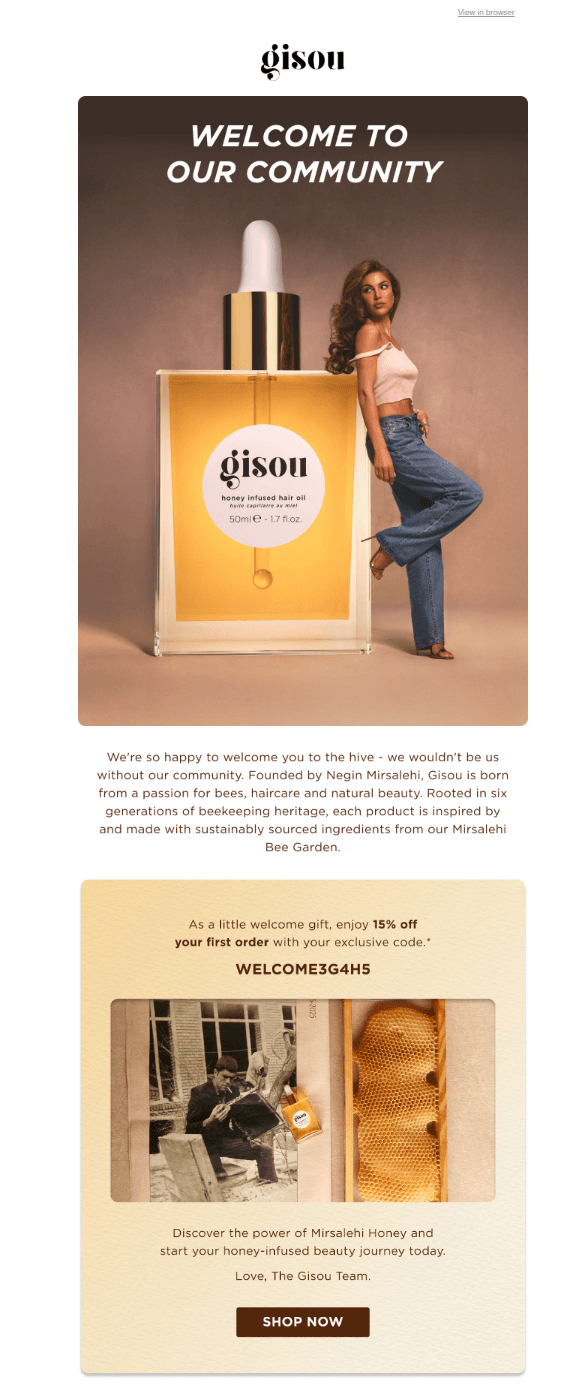 This is a screenshot of Gisou's welcome email. Beside the welcome note, they've also included their value proposition, displayed their top product in two different images, and offered a 15% discount for the first order.