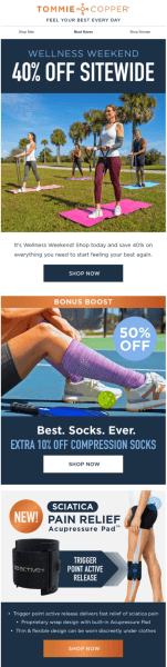 Tommie Copper&rsquo;s Wellness Weekend newsletter puts its sitewide sale front and center, then follows with additional product offers. 