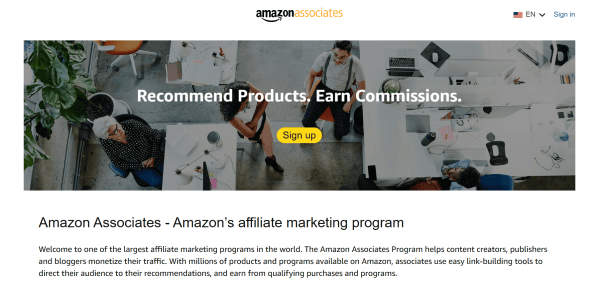 Amazon Associates&rsquo; landing page welcoming potential affiliates. 