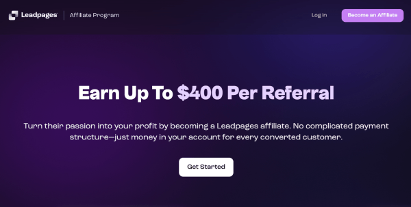 Leadpages&rsquo; affiliate program advertises earnings of up to $400 per referral and invites visitors to become affiliates. 