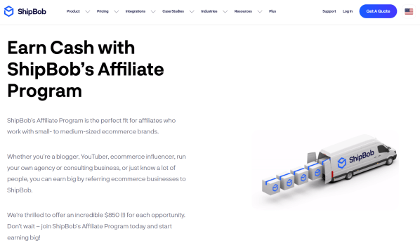 ShipBob&rsquo;s affiliate program highlights an $850 reward for each qualified opportunity. 