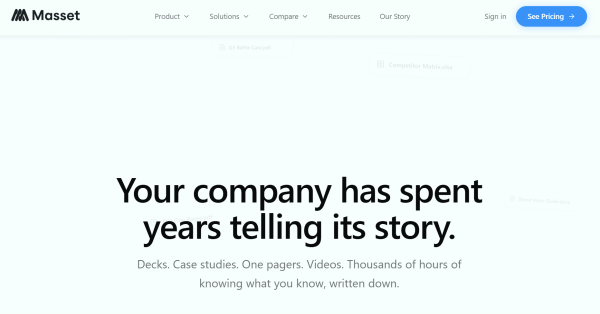 Masset makes decks, one-pagers, and case studies findable by your team and every AI tool.